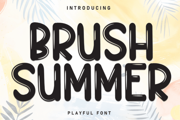 Brush Summer Font for Digital Display Design