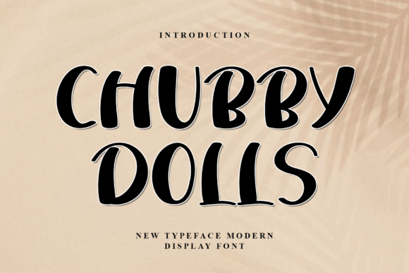 Chubbydolls: The Festive Display Font for Holiday Campaigns