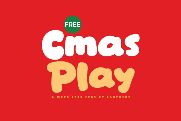 Cmas Play: A Cute Display Font for Modern Designers