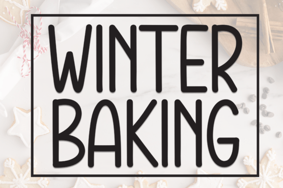Designing with Winter Baking: A Friendly Display Typeface