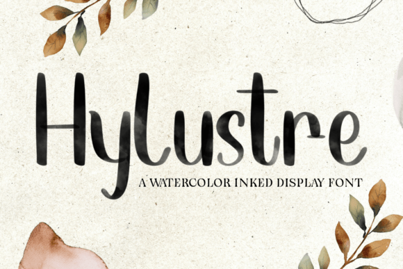 Hylustre Font Review: A Watercolor Typeface for Elegant Branding