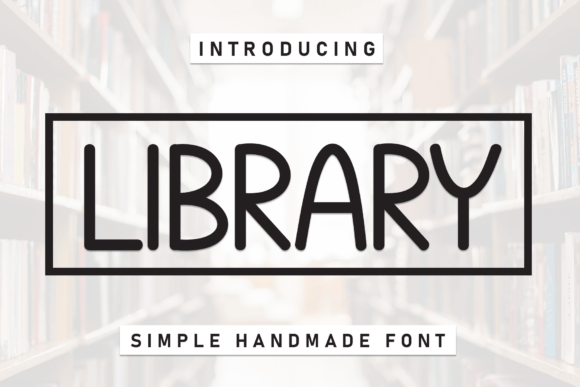 Library: The Handcrafted Display Font for Small Business Branding