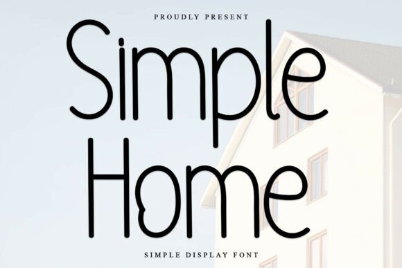 Simple Home: A Festive Display Font for Holiday Branding