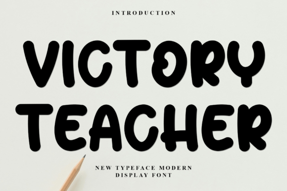 Victory Teacher: A Festive Display Font for Makers