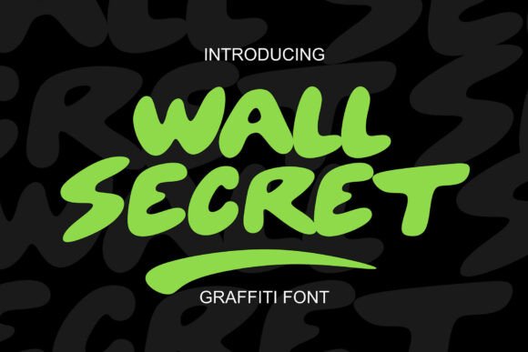 Wall Secret Typeface for Bold Campaign Design